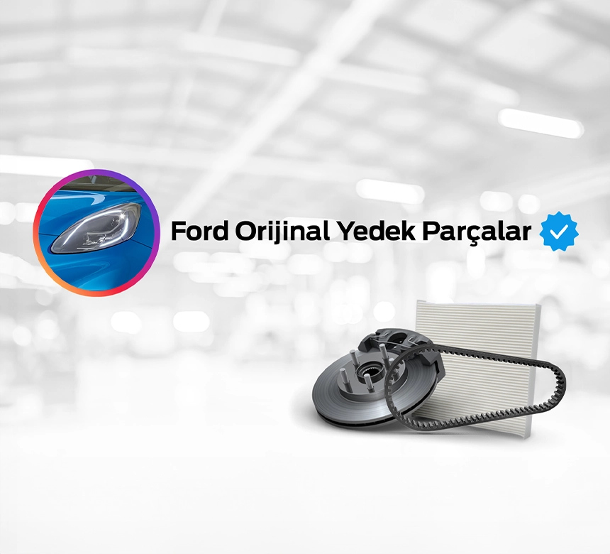 Ford Orjinal Yedek Parçaları